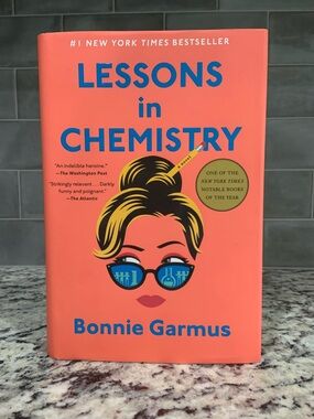 Lessons in Chemistry by Bonnie Garmus- GUC